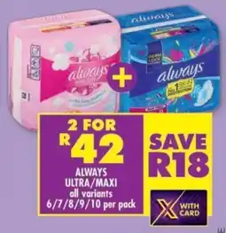 Shoprite Always ultra/maxi all variants offer