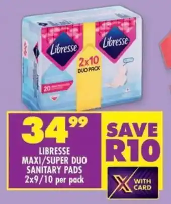 Shoprite Libresse maxi/super duo sanitary pads offer