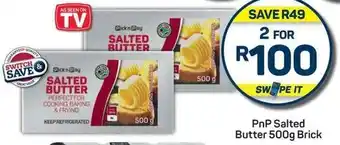 Pick n Pay PnP Salted Butter Brick offer