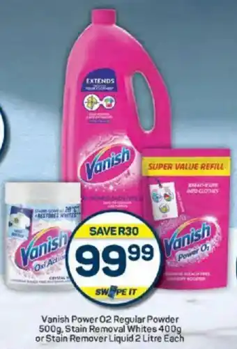 Pick n Pay Vanish Power 02 Regular Powder, Stain Removal Whites or Stain Remover Liquid offer