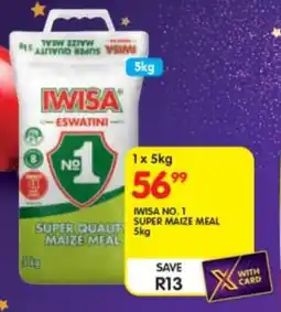 Shoprite Iwisa no. 1 super maize meal offer