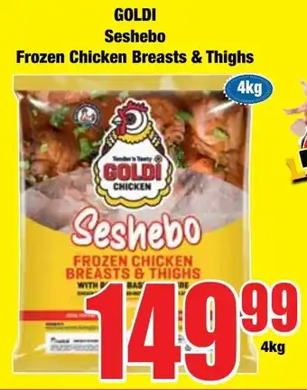 Boxer Superstores GOLDI Seshebo Frozen Chicken Breasts & Thighs offer