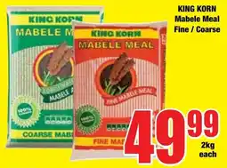 Boxer Superstores KING KORN Mabele Meal Fine/ Coarse offer