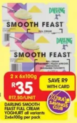 Shoprite Darling smooth feast full cream yoghurt all variants offer