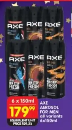 Shoprite Axe aerosol for men all variants offer