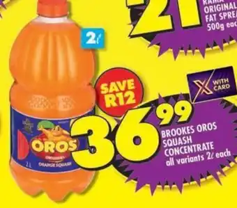 Shoprite Brookes oros squash concentrate all variants offer