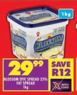 Shoprite Blossom epic spread 25% fat spread offer