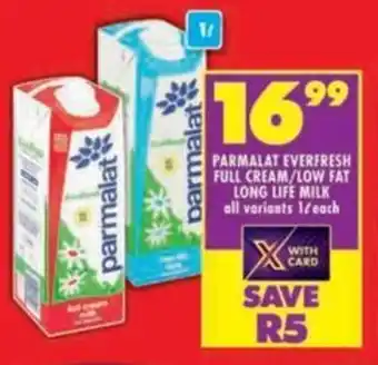 Shoprite Parmalat everfresh full cream/low fat long life milk all variants offer