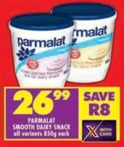 Shoprite Parmalat smooth dairy snack all variants offer