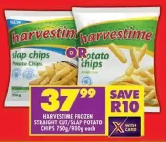 Shoprite Harvestime frozen straight cut/slap potato chips offer