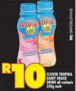 Shoprite Clover tropika dairy snack drink all variants offer