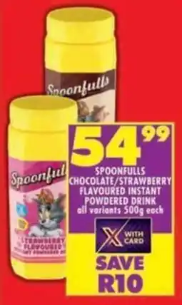 Shoprite Spoonfulls chocolate/strawberry flavoured instant powdered drink all variants offer