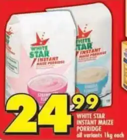 Shoprite White star instant maize porridge all variants offer