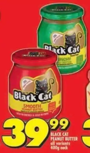 Shoprite Black cat peanut butter all variants offer