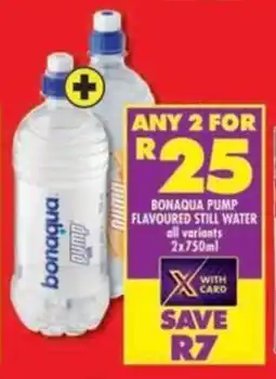 Shoprite Bonaqua pump flavoured still water all variants offer