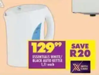 Shoprite Essentials white/ black auto kettle offer