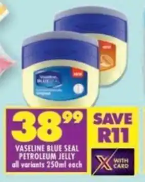 Shoprite Vaseline blue seal petroleum jelly all variants offer