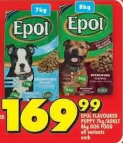 Shoprite Epol flavoured puppy/adult dog food all variants offer