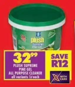 Shoprite Plush supreme pine gel all purpose cleaner all variants offer