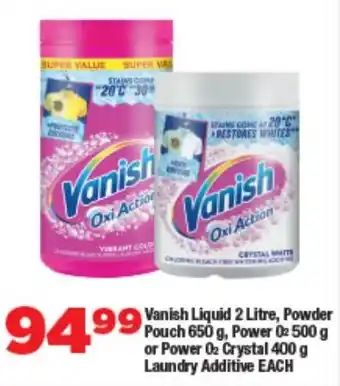 OK Foods Vanish Liquid, Powder Pouch, Power 02 or Power 02 Crystal Laundry Additive offer