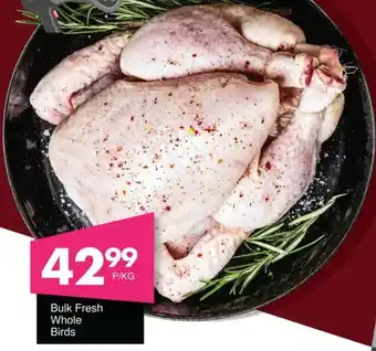 Save Bulk Fresh Whole Birds offer