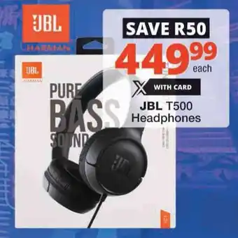 Checkers Hyper JBL T500 Headphones offer