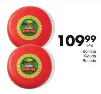 Save Bonnita Gouda Rounds offer