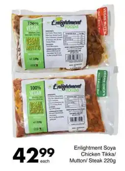 Save Enlightment Soya Chicken Tikka/ Mutton/ Steak offer