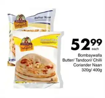 Save Bombaywalla Butter/ Tandoori/ Chilli Coriander Naan offer