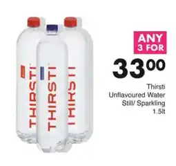 Save Thirsti Unflavoured Water Still/ Sparkling offer