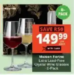 Checkers Maison Forine Leira Lead-Free Crystal Wine Glasses offer