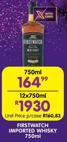 Shoprite Liquor Firstwatch imported whisky offer