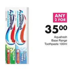 Save Aquafresh Base Range Toothpaste offer