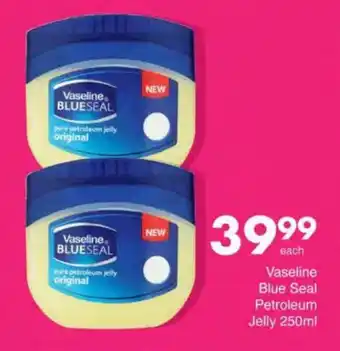 Save Vaseline Blue Seal Petroleum Jelly offer