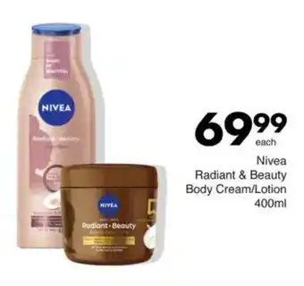 Save Nivea Radiant & Beauty Body Cream/Lotion offer