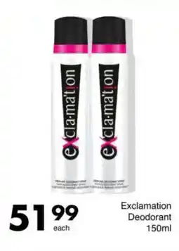 Save Exclamation Deodorant offer