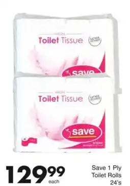 Save Save 1 Ply Toilet Rolls offer