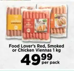 Food Lover's Market Food Lover's Red, Smoked or Chicken Viennas offer