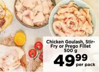 Food Lover's Market Chicken Goulash, Stir- Fry or Prego Fillet offer