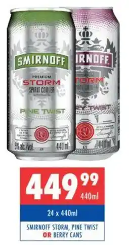 Ultra Liquors Smirnoff storm, pine twist or berry cans offer