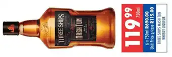 Ultra Liquors Three ships mash tun whisky liqueur offer