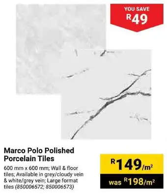 Builders Express Marco Polo Polished Porcelain Tiles offer