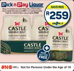 Pick n Pay Hypermarket Buy Castle Double Malt Non- returnable Bottles and GET Castle Double Malt Non-returnable FREE offer