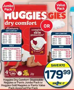 Pick n Pay Hypermarket Huggies Dry Comfort Disposable Nappies or Pants Jumbo Pack or Huggies Gold Nappies or Pants Value Pack Assorted Per Pack offer