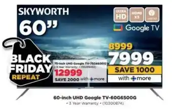 HiFi Corp SKYWORTH 60-inch UHD Google TV-60G6500G offer