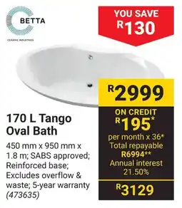 Builders Warehouse BETTA Tango Oval Bath offer