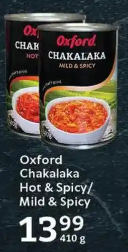 Oxford Freshmarket Oxford Chakalaka Hot & Spicy/ Mild & Spicy offer