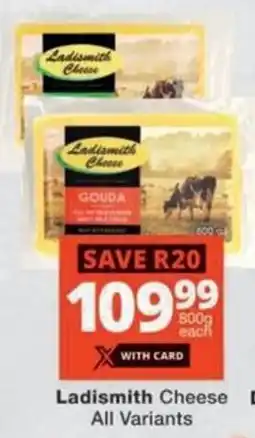 Checkers Hyper Ladismith Cheese All Variants offer