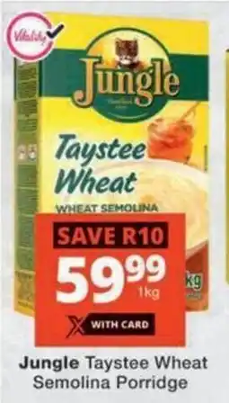 Checkers Hyper Jungle Taystee Wheat Semolina Porridge offer