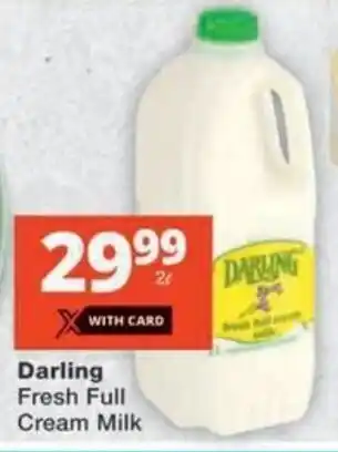 Checkers Hyper Darling Fresh Full Cream Milk offer